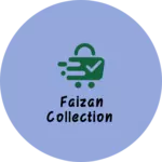 Business logo of Faizan collection