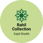 Business logo of Rahil collection