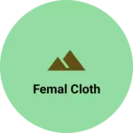 Business logo of Femal cloth