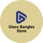 Business logo of Glass bangles store