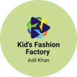 Business logo of Kid's Fashion Factory based out of Bhopal