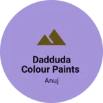 Business logo of DADDUDA COLOUR PAINTS