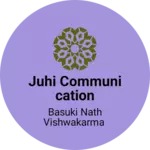 Business logo of Juhi communication