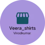 Business logo of Veera_shirts