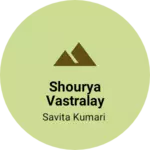 Business logo of Shourya vastralay