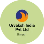 Business logo of Urvaksh India Pvt Ltd