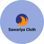 Business logo of Sawariya cloth