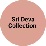 Business logo of SRI Deva collection