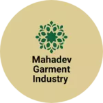 Business logo of Mahadev garment industry