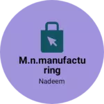 Business logo of M.N.Manufacturing