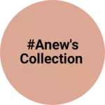 Business logo of #ANEW's collection