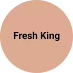Business logo of Fresh king