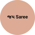 Business logo of જય saree