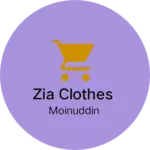 Business logo of Zia clothes