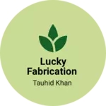 Business logo of Lucky fabrication