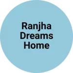 Business logo of Ranjana dreams home