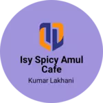 Business logo of Isy spicy amul cafe