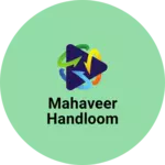 Business logo of Mahaveer Handloom
