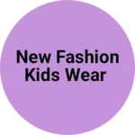 Business logo of New fashion kids wear