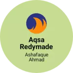 Business logo of Aqsa Redymade Garment Store