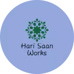 Business logo of Hari Saan Works