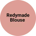 Business logo of Redymade blouse