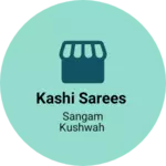 Business logo of Kashi sarees