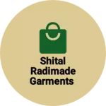 Business logo of Shital radimade garments
