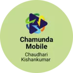 Business logo of Chamunda mobile