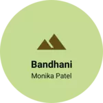 Business logo of bandhani