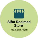 Business logo of Sifat Redimed store