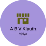 Business logo of A B V klauth