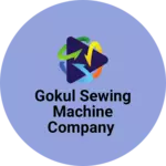 Business logo of Gokul sewing machine company