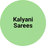 Business logo of Kalyani sarees