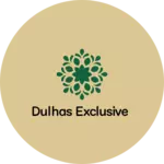 Business logo of Dulhas exclusive