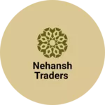 Business logo of Nehansh Traders