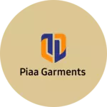 Business logo of PIAA GARMENTS