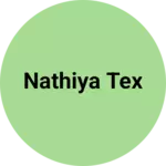 Business logo of Nathiya Tex