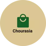 Business logo of Chourasia