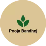 Business logo of Pooja Bandhej based out of Jamnagar