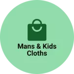 Business logo of Mans & Kids Cloths