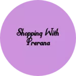 Business logo of Shopping with prerana