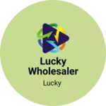 Business logo of Lucky wholesaler
