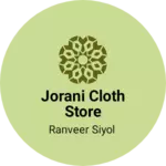 Business logo of Jorani cloth store