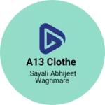 Business logo of A13 clothe