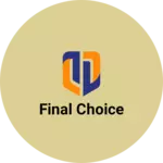 Business logo of Final choice