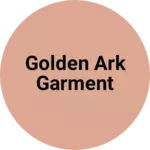 Business logo of Golden ark garment
