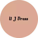Business logo of U J dress