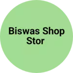Business logo of Biswas shop stor