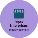 Business logo of DIPAK ENTERPRISES
